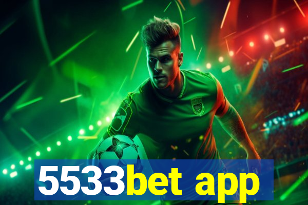 5533bet app